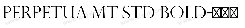 Perpetua MT Std Bold字体转换